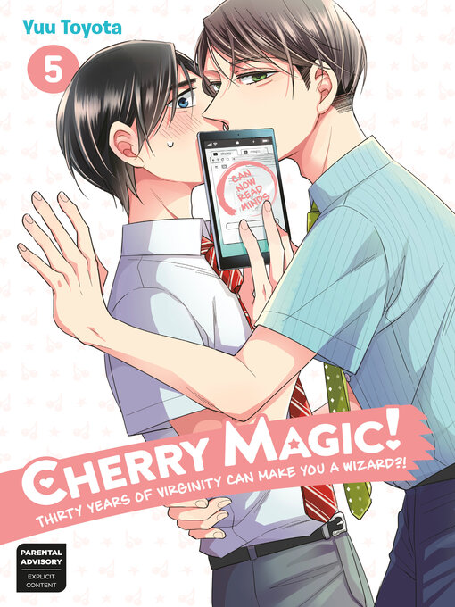 Title details for Cherry Magic! Thirty Years of Virginity Can Make You a Wizard?!, Volume 5 by Yuu Toyota - Available